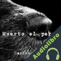 Audiolibro Muerto el perro Carlos Salem