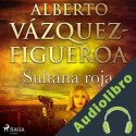 Audiolibro Sultana roja Alberto Vázquez Figueroa