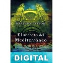El secreto del Mediterráneo Bárbara Pastor