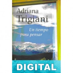 Un tiempo para pensar Adriana Trigiani