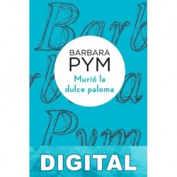 Murió la dulce paloma Barbara Pym