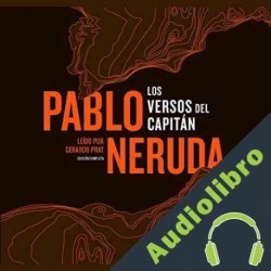Audiolibro Los Versos del Capitán Pablo Neruda