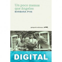 Un poco menos que ángeles Barbara Pym