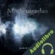Audiolibro Madrugadas Jesús B. Vilches