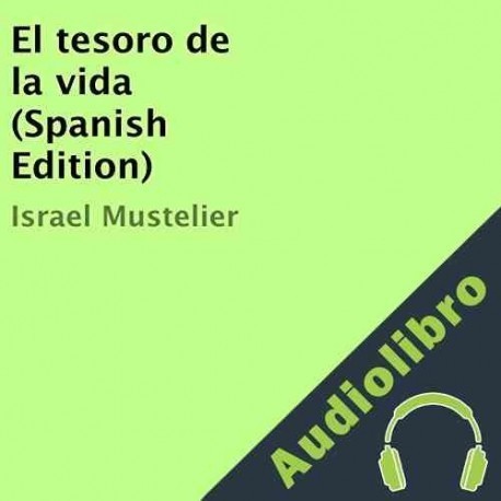 Audiolibro El tesoro de la vida Israel Mustelier