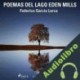 Audiolibro Poemas del lago Eden Mills Federico García Lorca