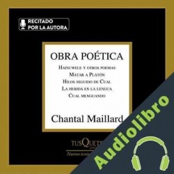 Audiolibro Obra poética Chantal Maillard