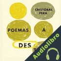 Audiolibro Poemas a Destiempo Cristóbal Pera