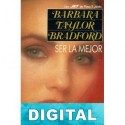 Ser la mejor Barbara Taylor Bradford
