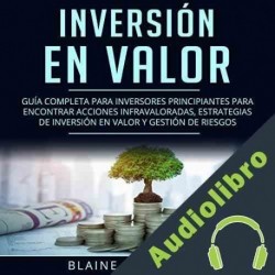 Audiolibro Inversión en Valor Blaine Robertson