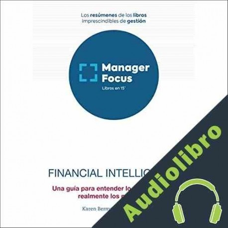 Audiolibro Resumen de Financial Intelligence de Karen Berman y Joe Knight PMP Management Factory
