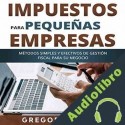 Audiolibro Impuestos para pequeñas empresas Gregory Becker