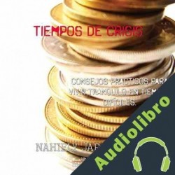 Audiolibro Tiempos de crisis Nahiely Jaramillo