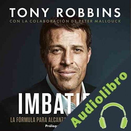 Audiolibro Imbatible Tony Robbins