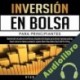 Audiolibro Inversión en bolsa para principiantes Ryan Martinez