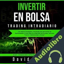Audiolibro Invertir en Bolsa - Trading Intradiario David Reese