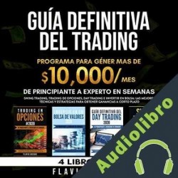 Audiolibro Swing Trading, Trading de Opciones, Day Trading e Invertir en Bolsa Flavio Bosque