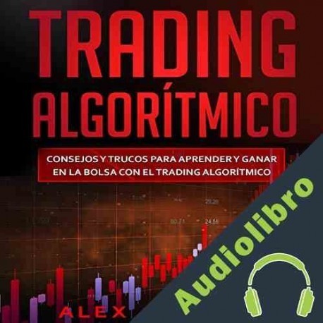 Audiolibro Trading Algorítmico Alex Johnson