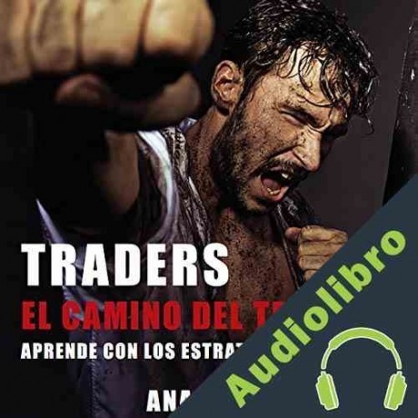 Audiolibro Traders: El Camino del Triunfo Ana Oliva
