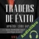 Audiolibro Traders de Éxito Ana Oliva
