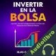 Audiolibro Invertir en la Bolsa Elias Galeano