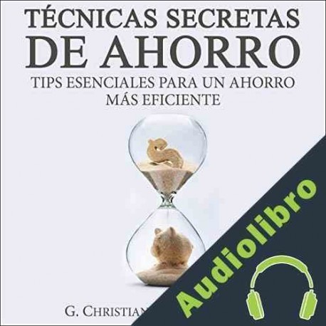 Audiolibro Técnicas secretas de ahorro G. Christian