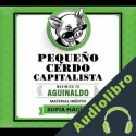 Audiolibro Pequeño Cerdo Capitalista: Maximiza tu aguinaldo Sofía Macías
