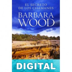 El secreto de los chamanes Barbara Wood