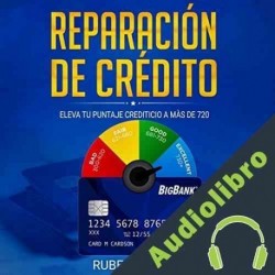 Audiolibro Reparación de Crédito Ruben Hanson