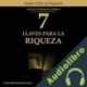 Audiolibro 7 Llaves Para La Riqueza Carlos Eduardo Sarmiento