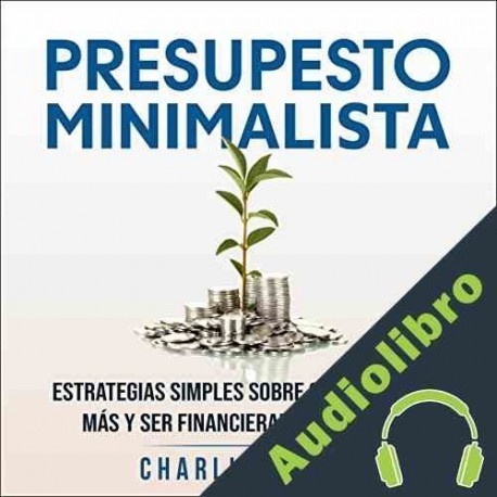 Audiolibro Presupesto Minimalista Charlie Mason