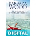 La mujer de los mil secretos Barbara Wood