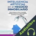 Audiolibro Inteligencia Artificial en el Negocio Inmobiliario Bob Mather