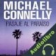 Audiolibro Pasaje al paraíso Michael Connelly