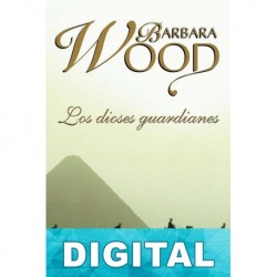 Los dioses guardianes Barbara Wood