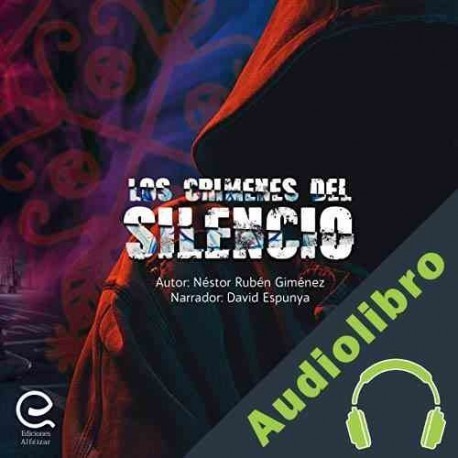 Audiolibro Los Crímenes del Silencio Néstor Rubén Giménez