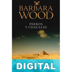 Perros y chacales Barbara Wood