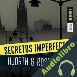 Audiolibro Secretos imperfectos Michael Hjorth