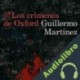 Audiolibro Los crímenes de Oxford Guillermo Martínez
