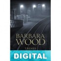 Trenes nocturnos Barbara Wood