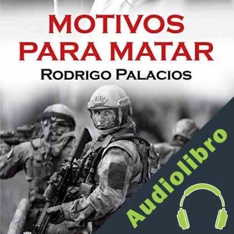 Audiolibro Motivos Para Matar Rodrigo Palacios