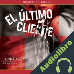 Audiolibro El ultimo cliente Jacinto Rey