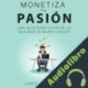 Audiolibro Monetiza tu pasión James Gerhardt