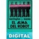 El alma del robot Barrington J. Bayley