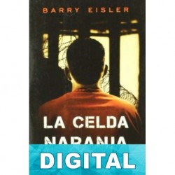 La celda naranja Barry Eisler