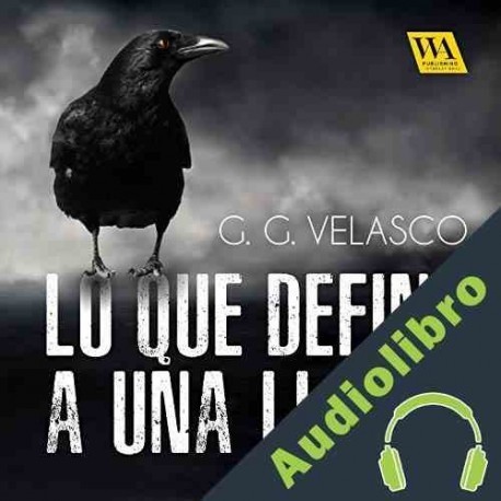 Audiolibro Lo que define a una llama G. G. Velasco