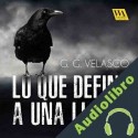 Audiolibro Lo que define a una llama G. G. Velasco