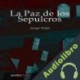 Audiolibro La paz de los sepulcros Jorge Volpi