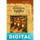 El Antiguo Egipto. Anatomía de una civilización Barry J. Kemp