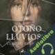 Audiolibro Otoño lluvioso Claudio Hernández